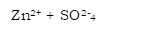 Zn2+ + SO2-4

